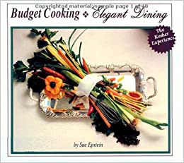 Budget Cooking Elegant Dining