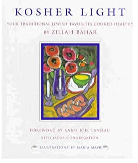 Kosher Light: Your Traditional Jewish Favorites Cooked Healthy