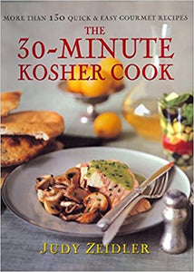 The 30-Minute Kosher Cook